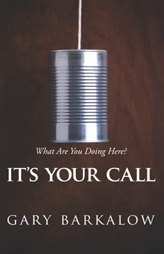 Stock image for It's Your Call: What Are You Doing Here? for sale by Lucky's Textbooks
