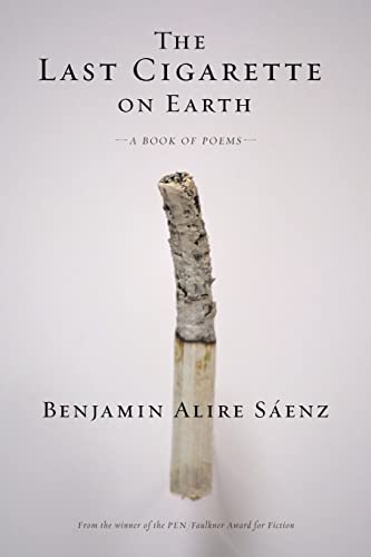 Stock image for The Last Cigarette on Earth: A Book of Poems for sale by Bibliomadness