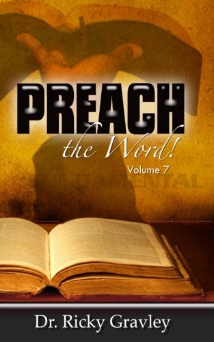 Imagen de archivo de Preach the Word: Volume 7 a la venta por HPB-Ruby