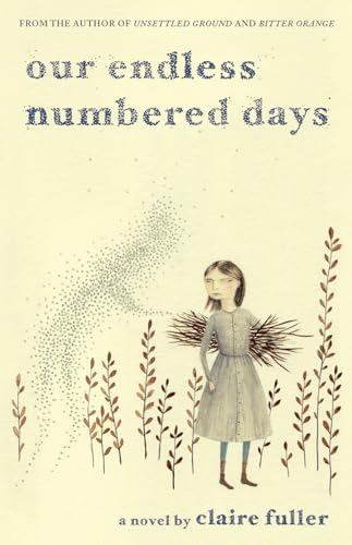 Beispielbild fr Our Endless Numbered Days: A Novel zum Verkauf von Wonder Book