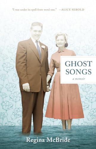Stock image for Ghost Songs: A Memoir for sale by Read&Dream