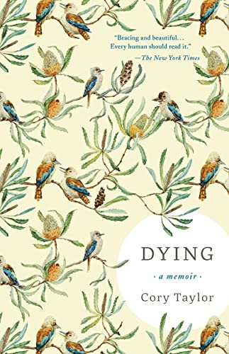 Beispielbild fr Dying : A Memoir zum Verkauf von Better World Books