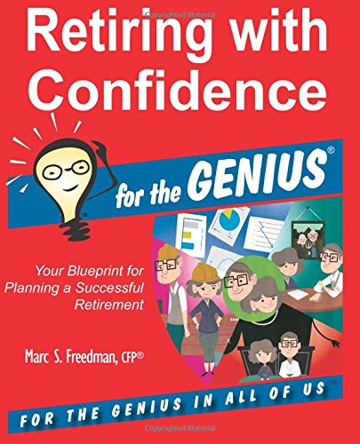 Stock image for Retiring with Confidence for the GENIUS for sale by ThriftBooks-Dallas