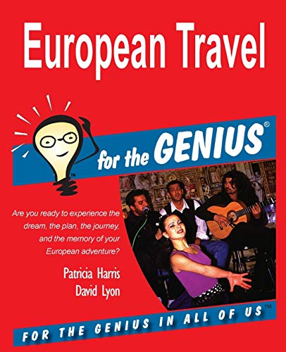 Imagen de archivo de European Travel for the GENIUS a la venta por ThriftBooks-Dallas