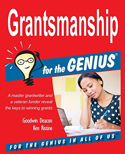 Stock image for Grantsmanship for the GENIUS for sale by ThriftBooks-Dallas