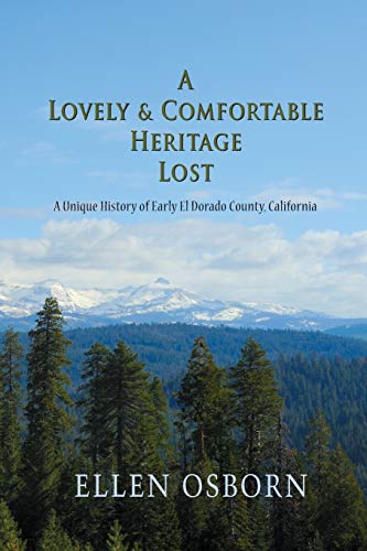 Imagen de archivo de A Lovely & Comfortable Heritage Lost a la venta por Jenson Books Inc