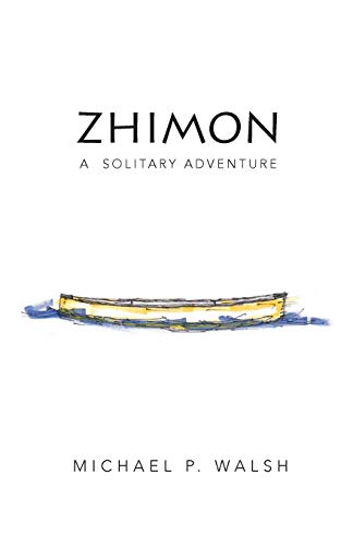 Stock image for Zhimon: A Solitary Adventure for sale by Goodwill Books