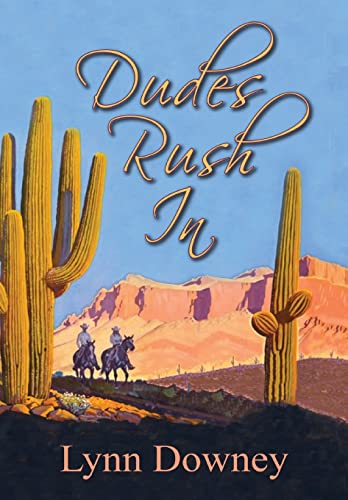 Stock image for Dudes Rush In for sale by WorldofBooks