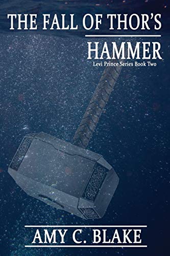 Beispielbild fr The Fall of Thor's Hammer (Levi Prince) zum Verkauf von Lucky's Textbooks