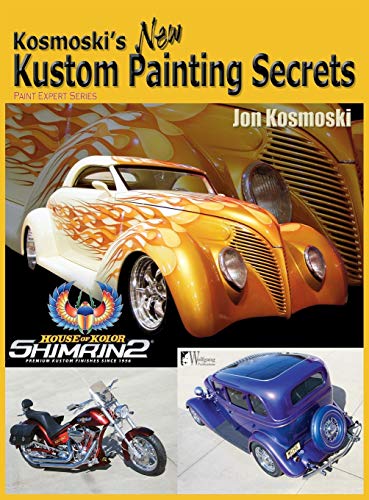 Stock image for Kosmoski's New Kustom Painting Secrets for sale by Ria Christie Collections