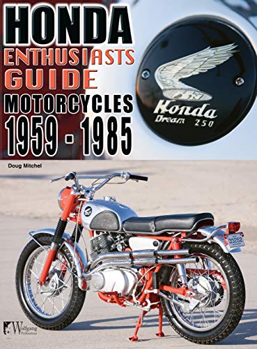 9781941064481: Honda Motorcycles 1959-1985: Enthusiasts Guide