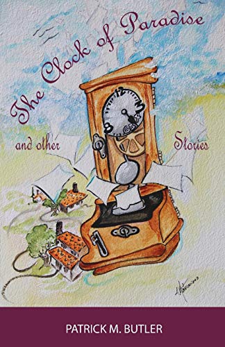 Beispielbild fr The Clock of Paradise and Other Stories zum Verkauf von Lucky's Textbooks