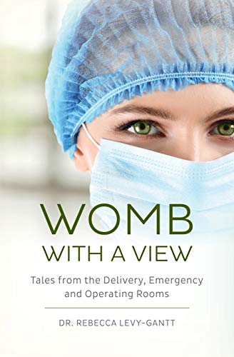 Beispielbild fr Womb With a View: Tales from the Delivery, Emergency and Operating Rooms zum Verkauf von ThriftBooks-Dallas