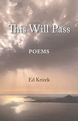 Beispielbild fr This Will Pass: Poetry zum Verkauf von Lucky's Textbooks