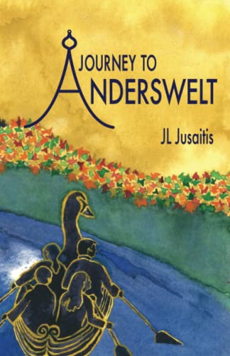 9781941066546: Journey to Anderswelt: 1 (The Teen Journey Books)