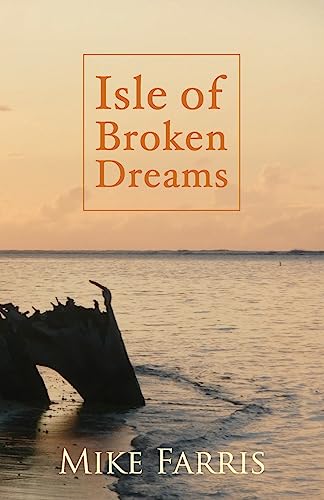 Beispielbild fr Isle of Broken Dreams zum Verkauf von HPB-Red