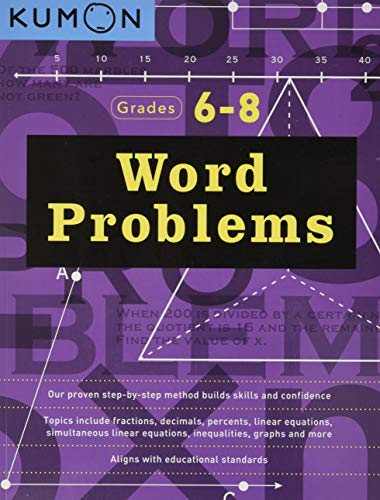 Stock image for Kumon Word Problems-Grades 6-8 (Kumon Middle School Math Workbooks) (Kumon Math Workbooks) for sale by Zoom Books Company
