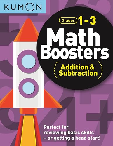Stock image for Kumon Math Boosters: Addition Subtraction, Grades 1-3, Ages 6-8, 144 pages for sale by KuleliBooks
