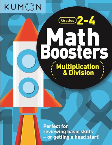 Imagen de archivo de Kumon Math Boosters: Multiplication & Division, Grades 2-4, Ages 7-9, 144 pages a la venta por Orion Tech
