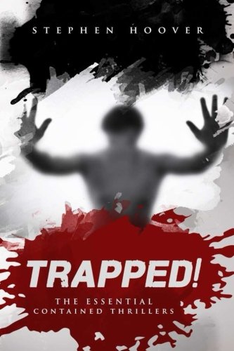 Imagen de archivo de Trapped: The Essential Contained Thrillers a la venta por medimops