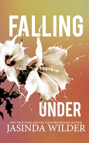 Stock image for Falling Under (The Falling Series) Wilder, Jasinda for sale by Vintage Book Shoppe