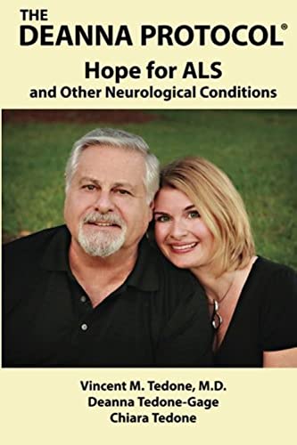 Stock image for The Deanna Protocol(R): Hope For ALS and other Neurological Conditions for sale by ThriftBooks-Atlanta