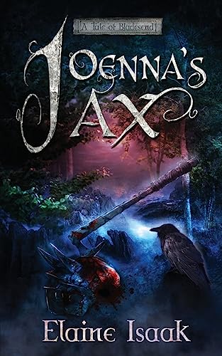 9781941107089: Joenna's Ax: A Tale of Bladesend: Volume 2 (Tales of Bladesend)