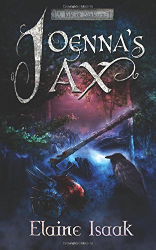 9781941107089: Joenna's Ax: A Tale of Bladesend: Volume 2 (Tales of Bladesend)