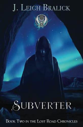 9781941108048: Subverter: Volume 2 (Lost Road Chronicles)