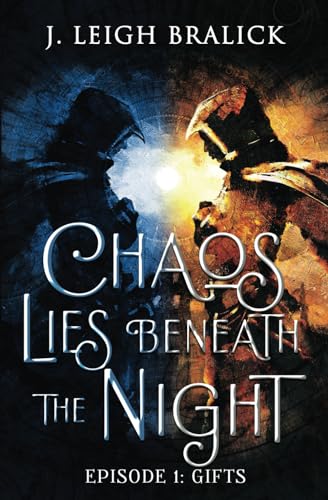 9781941108277: Chaos Lies Beneath the Night, Episode 1: Gifts