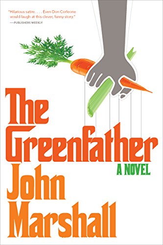 9781941110515: The Greenfather: A Novel