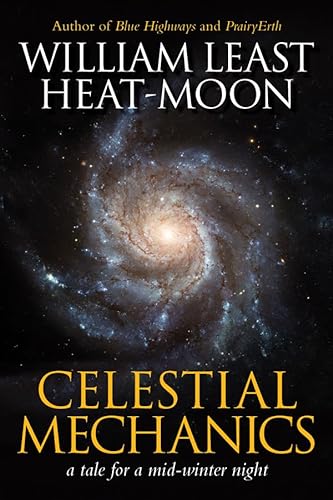 9781941110560: Celestial Mechanics: a tale for a mid-winter night