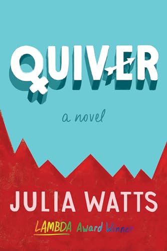 Beispielbild fr Quiver : A Novel zum Verkauf von Better World Books