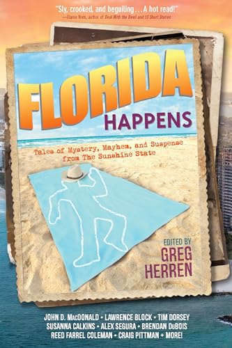 Beispielbild fr Florida Happens : Tales of Mystery, Mayhem, and Suspense from the Sunshine State zum Verkauf von Better World Books