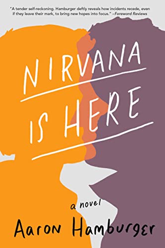 Beispielbild fr Nirvana Is Here : A Novel zum Verkauf von Better World Books