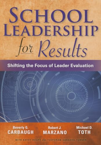 Stock image for School Leadership for Results: Shifting the Focus of Leader Evaluation for sale by Gulf Coast Books