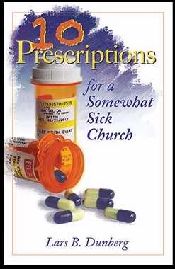 Stock image for Ten Prescriptions For A Somewhat Sick Church for sale by -OnTimeBooks-