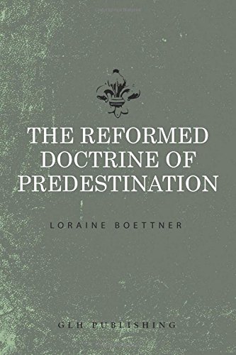 9781941129111: The Reformed Doctrine of Predestination