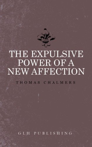 Imagen de archivo de The Expulsive Power of a New Affection a la venta por Revaluation Books