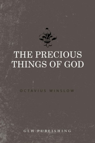 Beispielbild fr The Precious Things of God zum Verkauf von Goodwill of Colorado