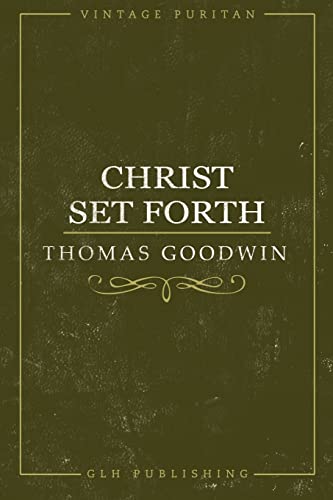 Stock image for Christ Set Forth for sale by GreatBookPrices