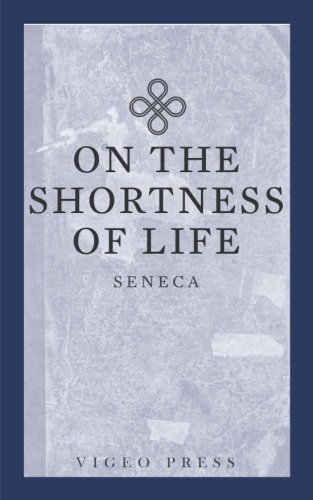 Beispielbild fr On The Shortness Of Life zum Verkauf von Ergodebooks