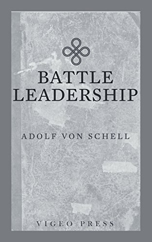 Beispielbild fr Battle Leadership zum Verkauf von Revaluation Books