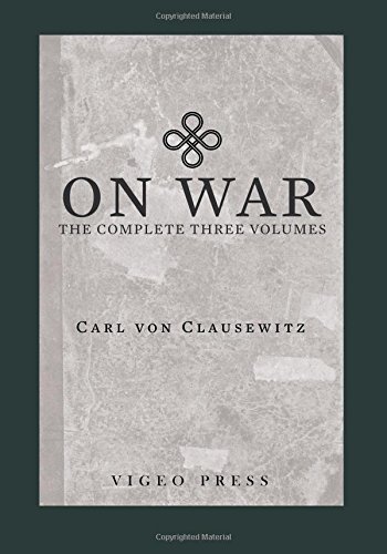 Beispielbild fr On War: The Complete Three Volumes zum Verkauf von Revaluation Books
