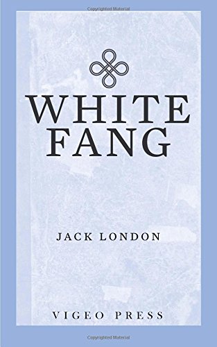 Beispielbild fr White Fang zum Verkauf von Revaluation Books