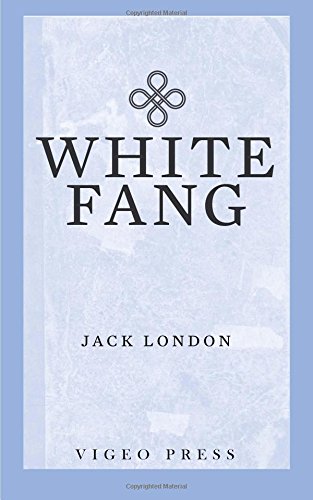 Stock image for White Fang for sale by Revaluation Books