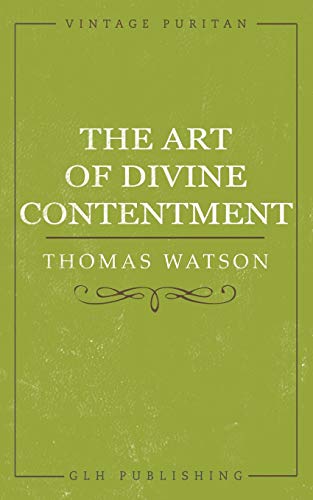 Beispielbild fr The Art of Divine Contentment zum Verkauf von GF Books, Inc.