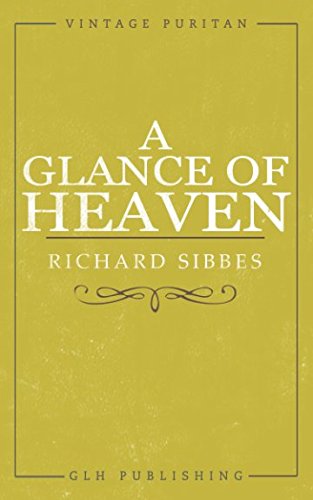 Stock image for A Glance of Heaven for sale by Better World Books: West