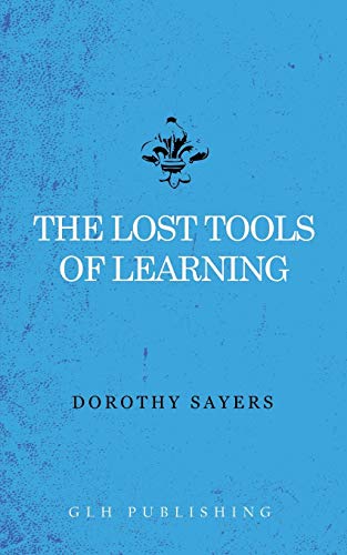 Stock image for The Lost Tools of Learning for sale by ThriftBooks-Atlanta