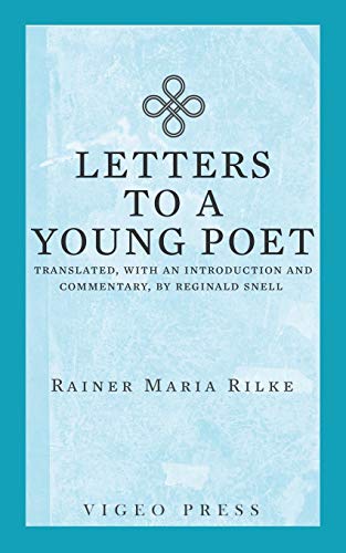 9781941129890: Letters to a Young Poet: Translated, with an Introduction and Commentary, by Reginald Snell
